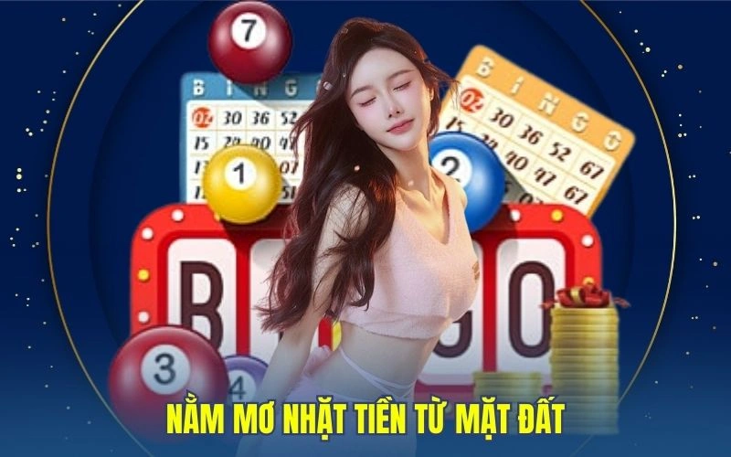 Nằm mơ nhặt tiền từ mặt đất 