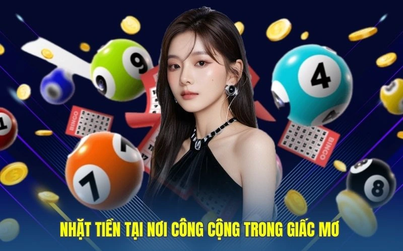 Nhặt tiền tại nơi công cộng trong giấc mơ 