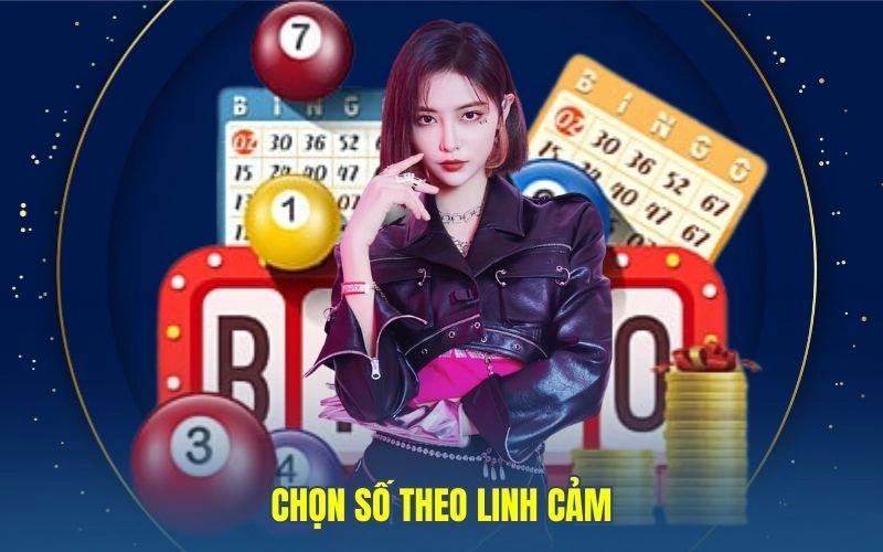 Chọn số theo linh cảm