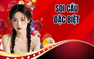 Soi Cầu Đặc Biệt