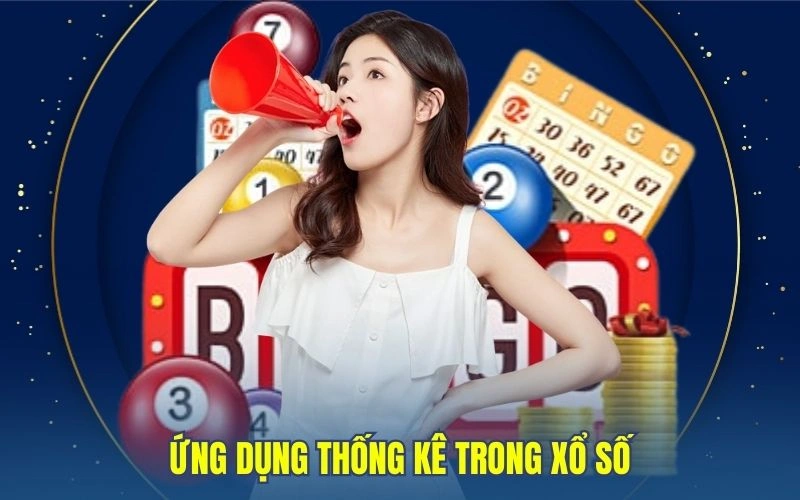 Ứng dụng thống kê trong xổ số