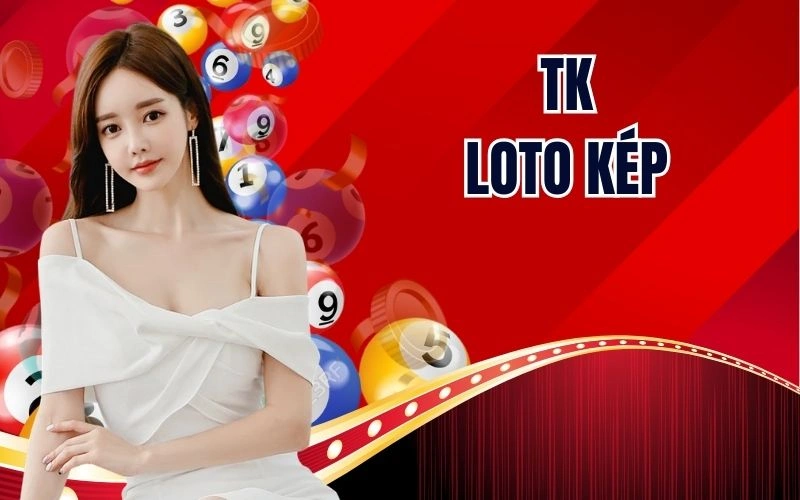 Thống Kê Loto Kép