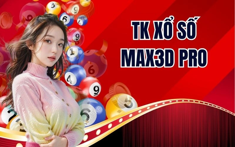 Thống Kê Xổ Số Max3D Pro